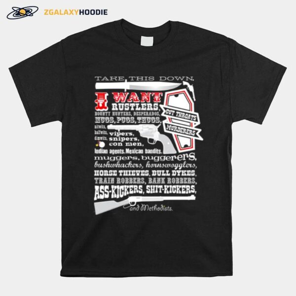 Take This Down I Want Blazing Saddles T-Shirt