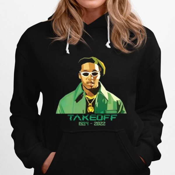 Takeoff Rapper Rip 1994 2022 Hoodie