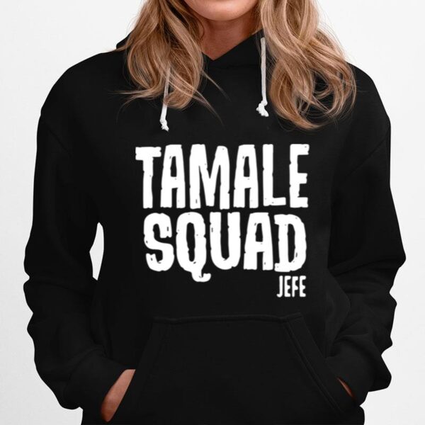 Tamale Squad Jefe Hoodie