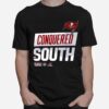 Tampa Bay Buccaneers Conquered The South Nfc South Champions T-Shirt