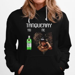 Tanqueray You And Me Hoodie