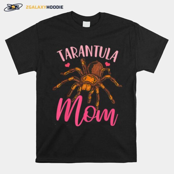 Tarantula Mom Arthropod Spider T-Shirt