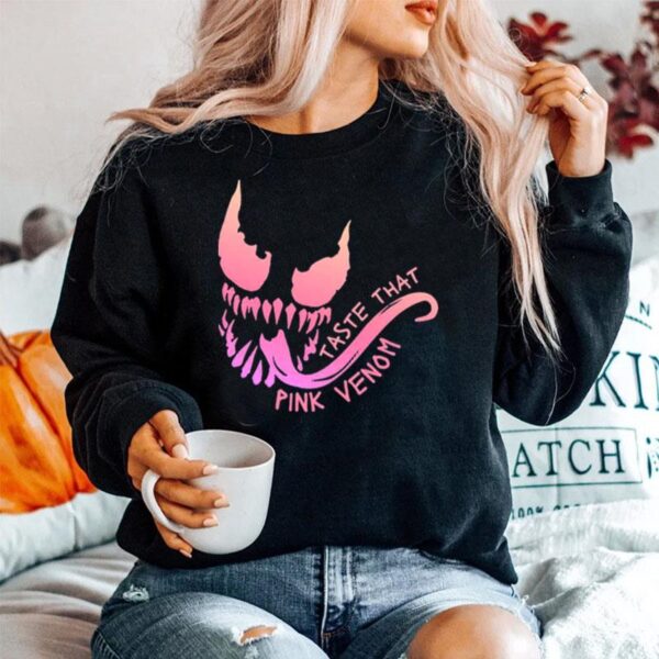 Taste That Pink Venom Blackpink Version Sweater