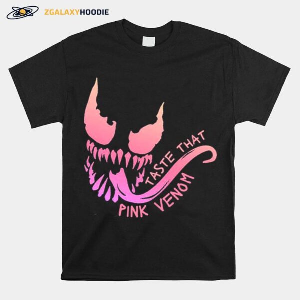 Taste That Pink Venom Blackpink Version T-Shirt