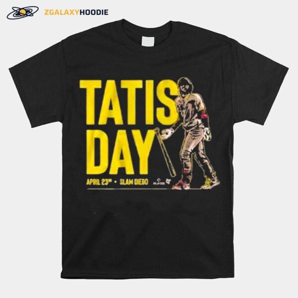 Tatis Day April 23 T-Shirt