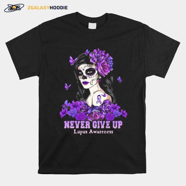 Tattoo Girl Never Give Up Lupus Awareness T-Shirt