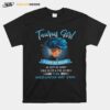 Taurus Girl I Can Be Mean As Seer As Candy Cold As Ice And Evil As Hell T-Shirt