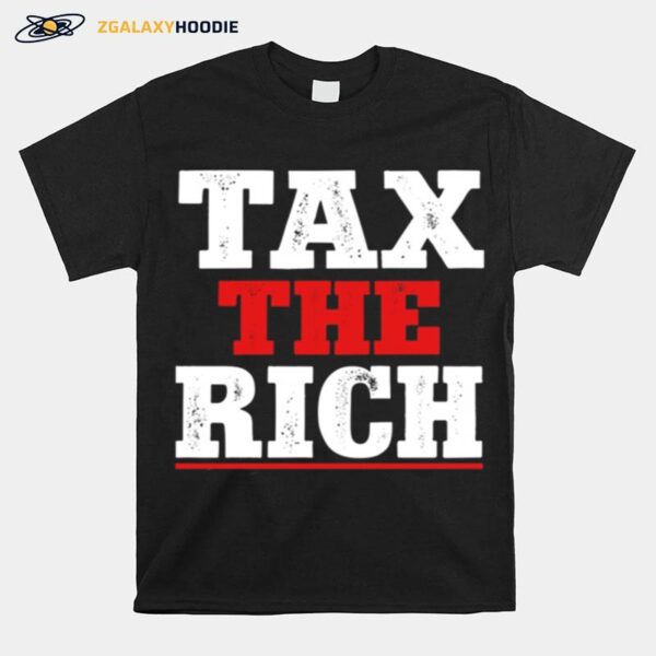 Tax The Rich Red White T-Shirt