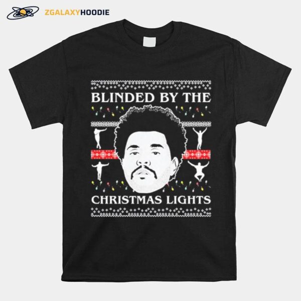 Tcombo Blinded By The Christmas Lights T-Shirt