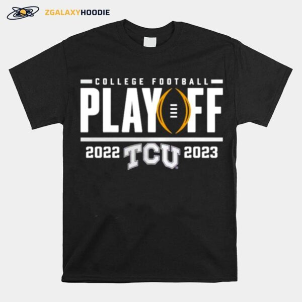 Tcu Horned Frogs 2022 2023 College Football Playoff First Down Entry T-Shirt