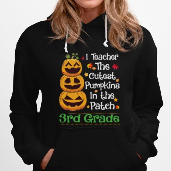 Teach Cutest Pumpkins 3Rd Grade Teacher Halloween Costume Hoodie