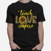 Teach Love Inspire Sunflower Leopard Cheetah T-Shirt