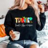 Teach Love Inspire Sweater