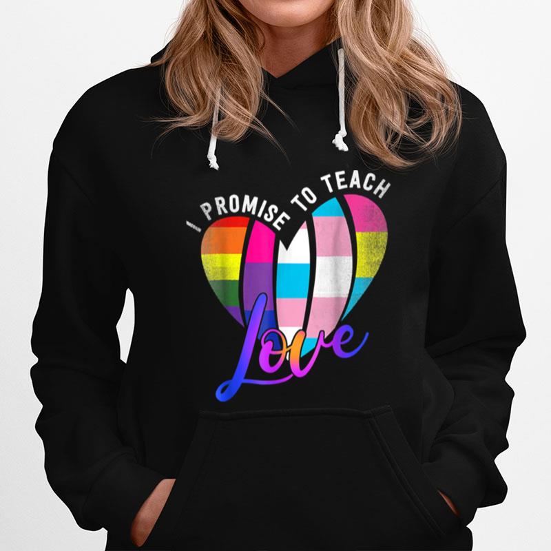 Teacher Ally Lgbt Teaching Love Rainbow Pride Month T B0B31Gxf6C Hoodie