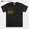 Teacher Don%E2%80%99T Let The Pigeon Get Too Close T-Shirt