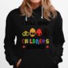 Teacher I Still Read Childrens Books Hoodie