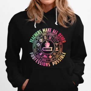 Teacher Make All Other Professions Possible Accountant Nurse Apple Book Hoodie