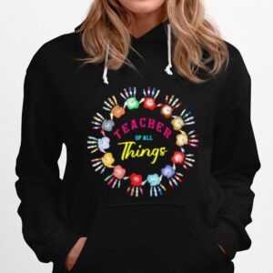 Teacher Of All Thing New Hand Hoodie