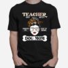 Teacher Off Duty Promoted To Stay At Home Dog Mom Flower T-Shirt