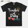 Teacher Off Duty Sunglasses Beach Sunsetschool Teaching T-Shirt