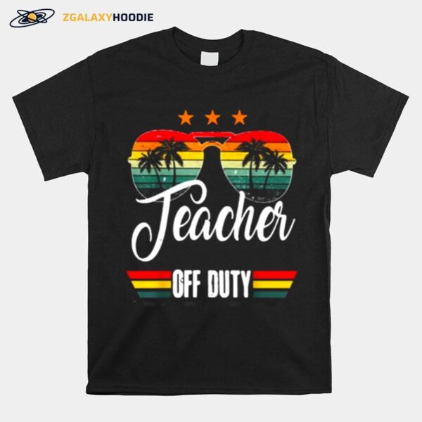 Teacher Off Duty Vintage Retro Sunset T-Shirt