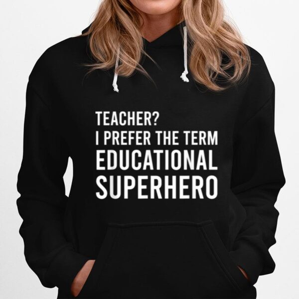 Teacher Outfit For Teachers Educational Superheroes Hoodie