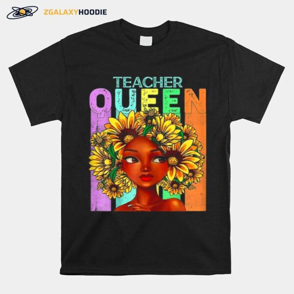 Teacher Queen Sunflower Black Girl T-Shirt