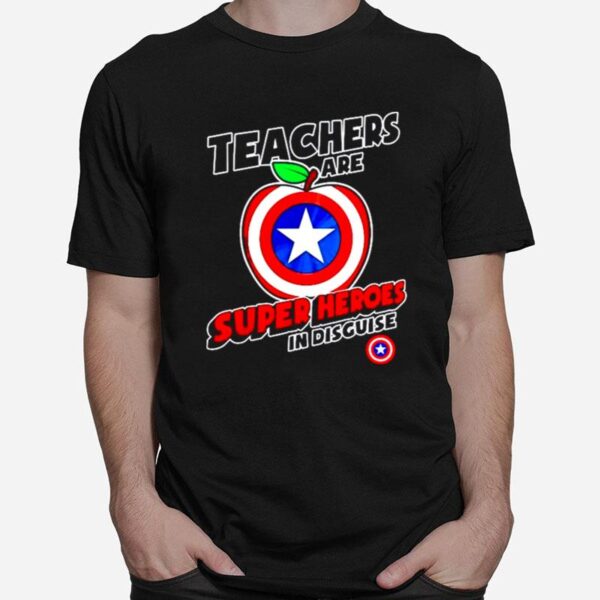 Teachers Are Super Heroes In Discuise T-Shirt