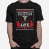 Teaching Assistant Life Cute Gift Ugly Christmas Medical T-Shirt