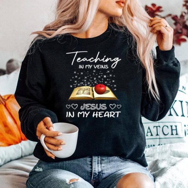 Teaching In My Veins Jesus In My Heart Books Apple Sweater