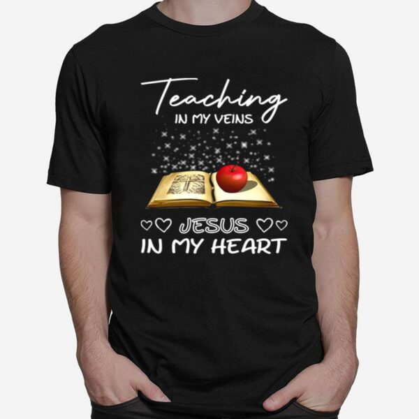 Teaching In My Veins Jesus In My Heart Books Apple T-Shirt