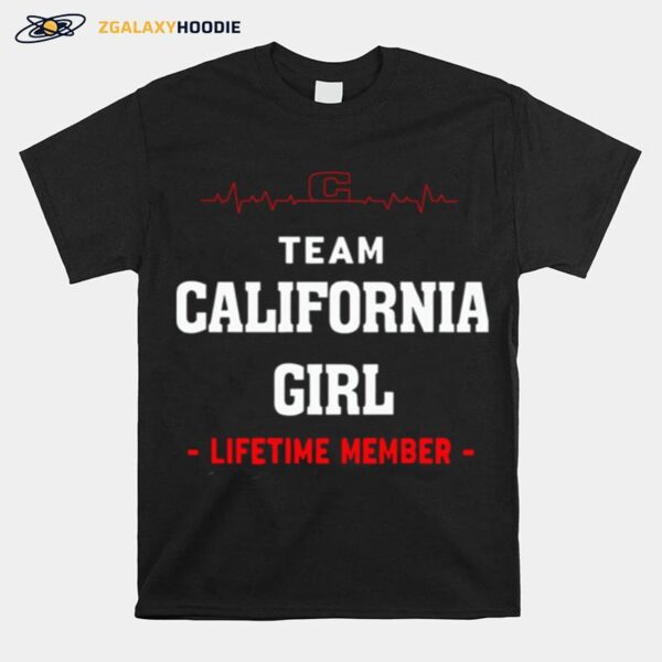 Team California Girl Lifetime Member T-Shirt