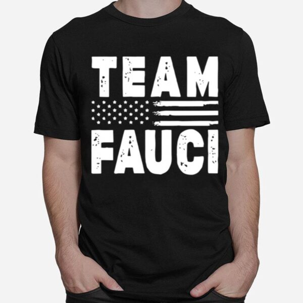 Team Fauci Face Mask American Flag T-Shirt