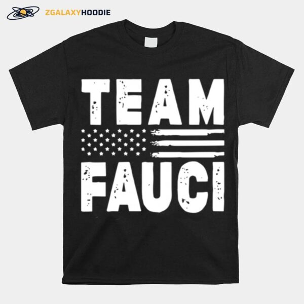 Team Fauci Face Mask American Flag T-Shirt