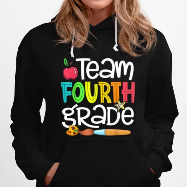 Team Fourth Grade We Stick Together Back To School Girl Boy T B0B4Zqclw1 Hoodie