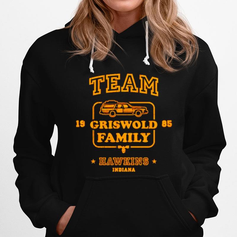 Team Griswold Family Hawkins Indiana Hoodie
