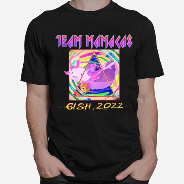 Team Mamacas Gishysteria 2022 T-Shirt