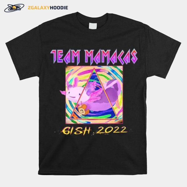 Team Mamacas Gishysteria 2022 T-Shirt