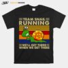 Team Snail Running Well Get There When We Get There Vintage Retro T-Shirt