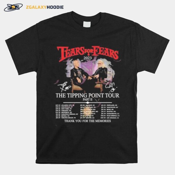 Tears For Fears 2023 The Tipping Point Tour Part Ii Thank You For The Memories T-Shirt