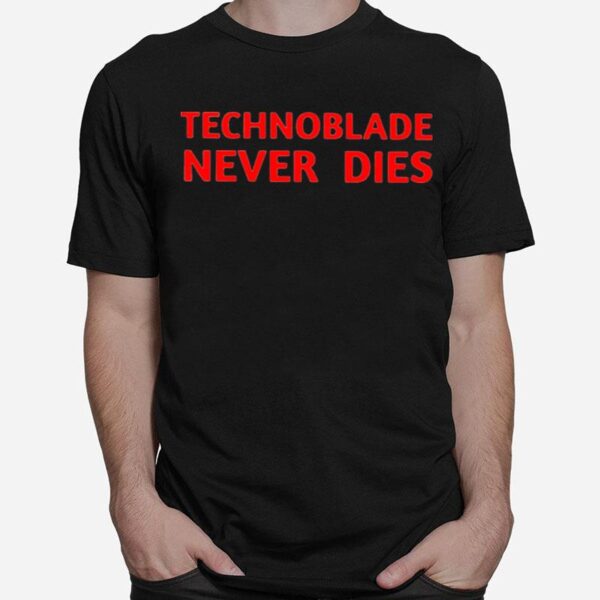 Technoblade Never Dies T-Shirt