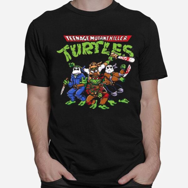 Teenage Mutant Killer Turtles T-Shirt