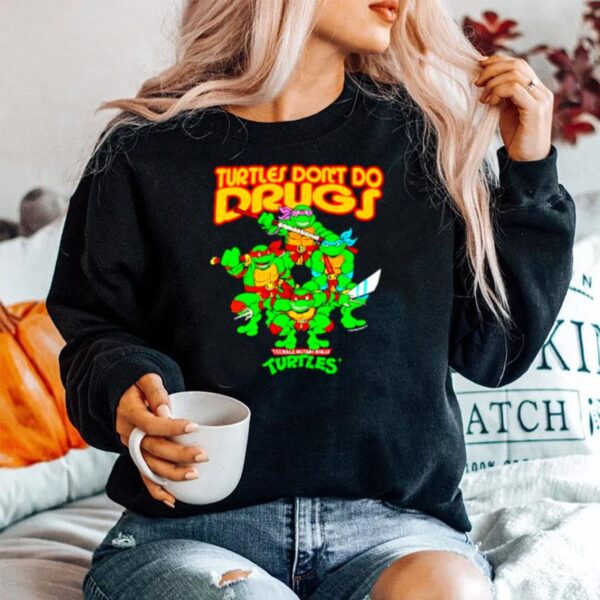 Teenage Mutant Ninja Turtles Dont Do Drugs Sweater