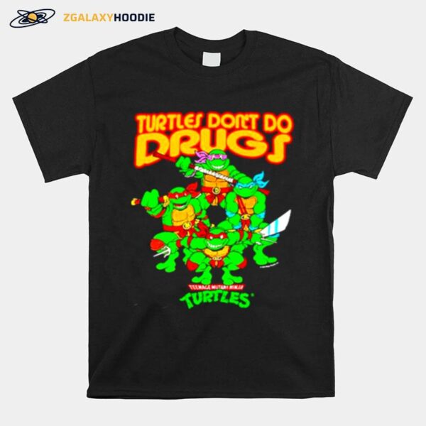 Teenage Mutant Ninja Turtles Dont Do Drugs T-Shirt