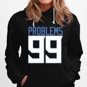 Tennessee 99 Problems Hoodie