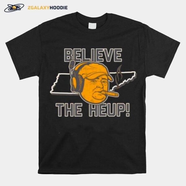 Tennessee Believe The Heup T-Shirt