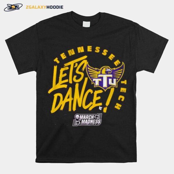 Tennessee Tech The Big Dance 2023 March Madness T-Shirt