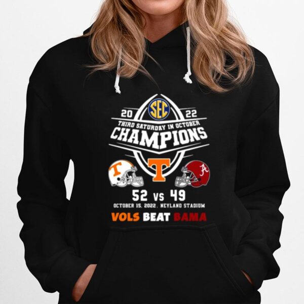 Tennessee Volunteers 52 Vs Alabama Crimson Tide 49 Champions 2022 Vols Beat Bama Hoodie