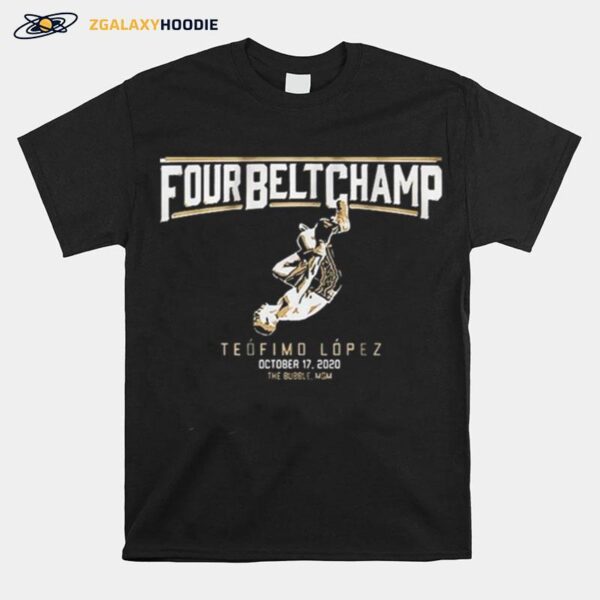 Teofimo Lopez The Four Belt Champ T-Shirt