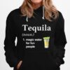 Tequila Noun Magic Water For Fun People Hoodie